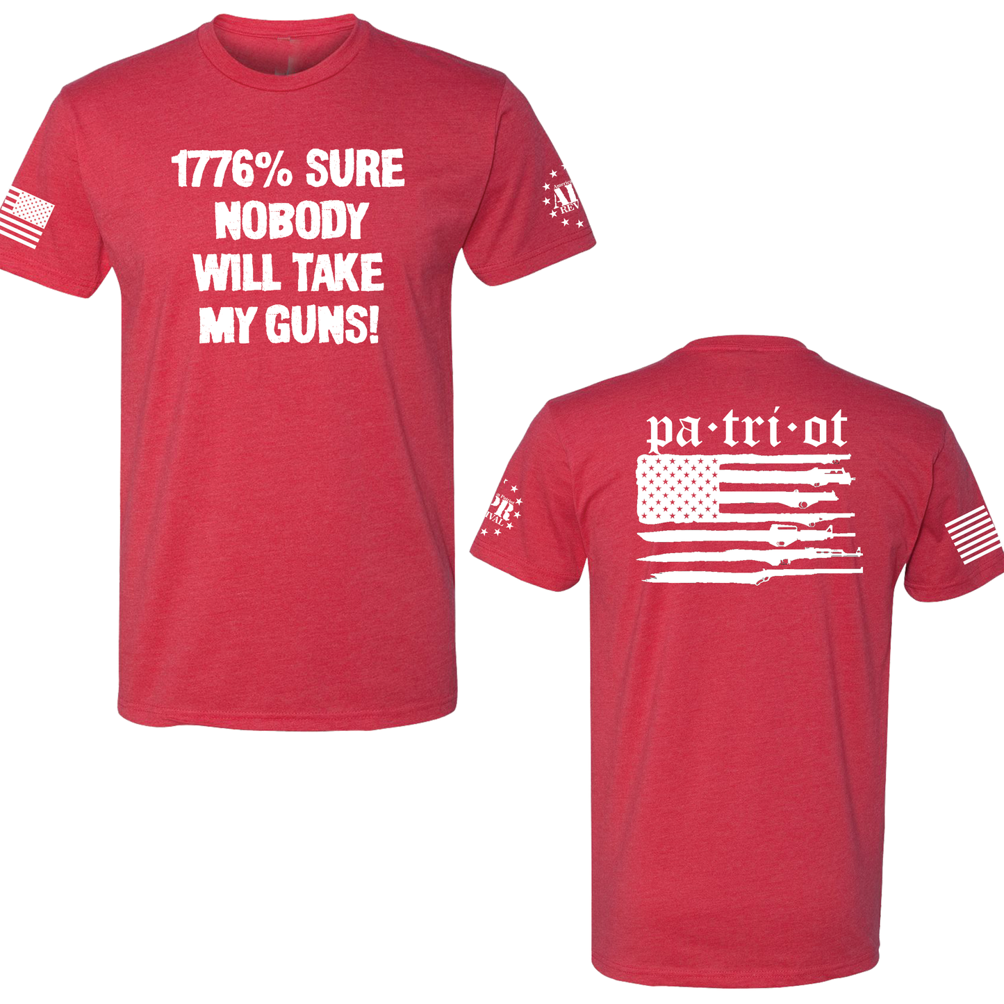 1776% Sure t-shirt with bold text 'Nobody Will Take My Guns' as a statement of support for the Second Amendment and gun rights